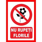 Placuta nu rupeti florile